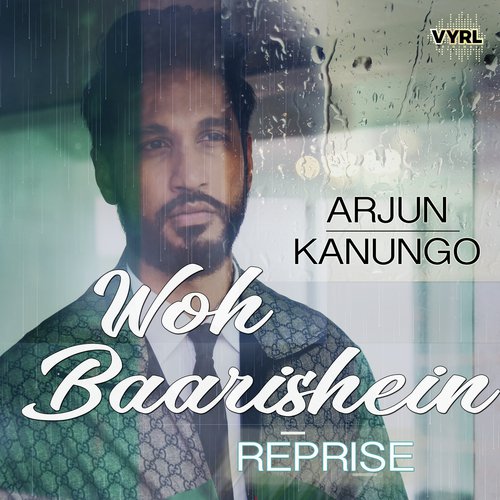 Woh Baarishein (Reprise) - Darshan Raval