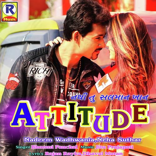 Attitude   Nathi Tu Salman Khan - Bhoomi Panchal