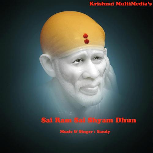 Sai Ram Sai Shyam - Mahesh Patil
