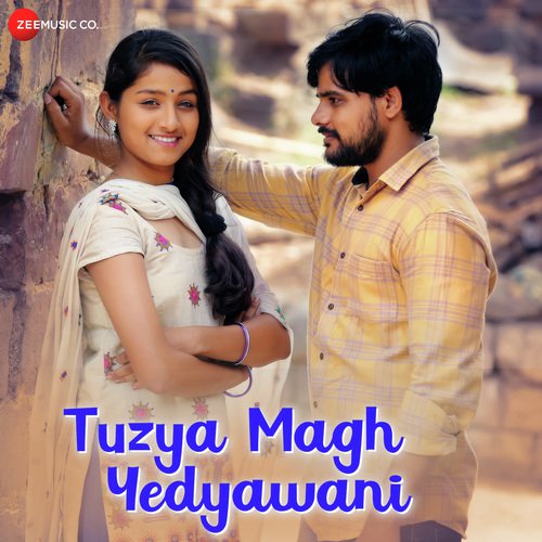 Tuzya Magh Yedyawani - Avadhoot Gupte, Adarsh Shinde