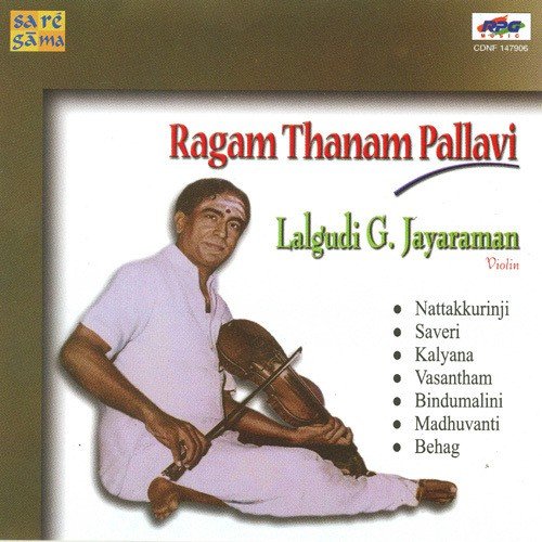 Ragam Tanam Pallavi Natakkuranji Lalgudi Jayaraman - Lalgudi Jayaraman