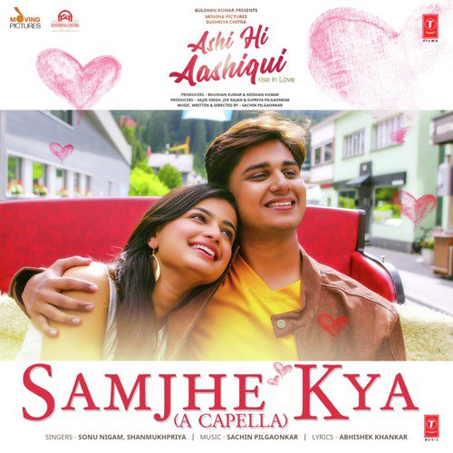 Samjhe Kya (A Capella) (From Ashi Hi Aashiqui) - Sonu Nigam, Shanmukhpriya, Sachin Pilgaonkar