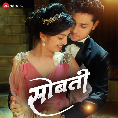 Sobati - Gaurav Dagaonkar, Savaniee Ravindrra