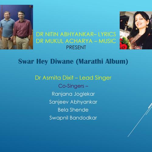 Ye Naa Premaat (feat. Dr Asmita Dixit  Swapnil Bandodkar) - Dr Mukul Acharya, Dr Nitin Abhyankar
