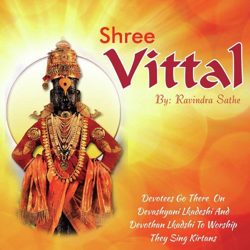Mala Vitthal Dharshan Jhale - Ravindra Sathe