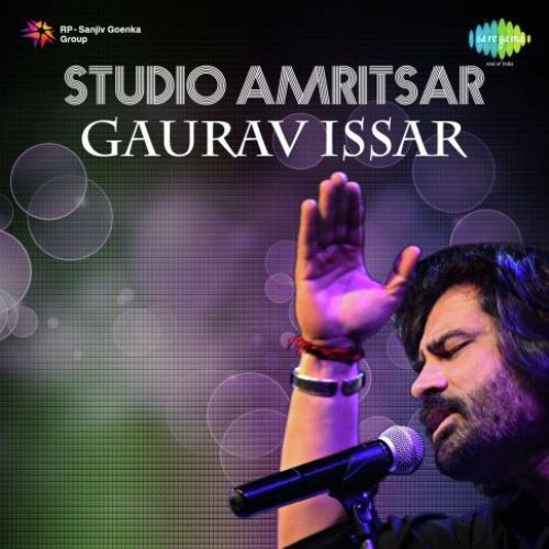 Rabba Yaar Milade - Gaurav Issar
