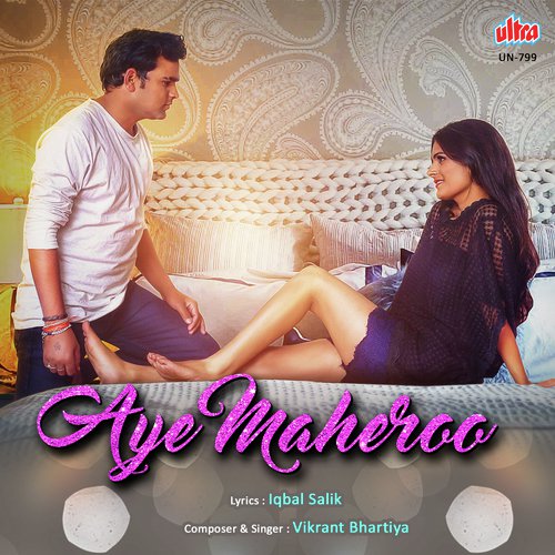 Aye Maheroo Meri Har Arzoo - Vikrant Bhartiya
