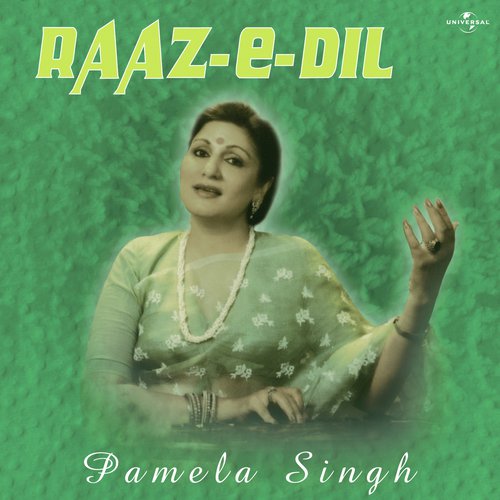 Raaz  E  Dil (Album Version) - Pamela Singh