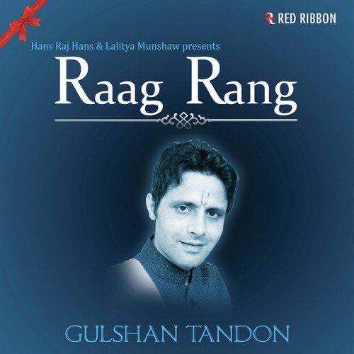 Nainan Mein Aan Baan (Ektaal) - Gulshan Tandon