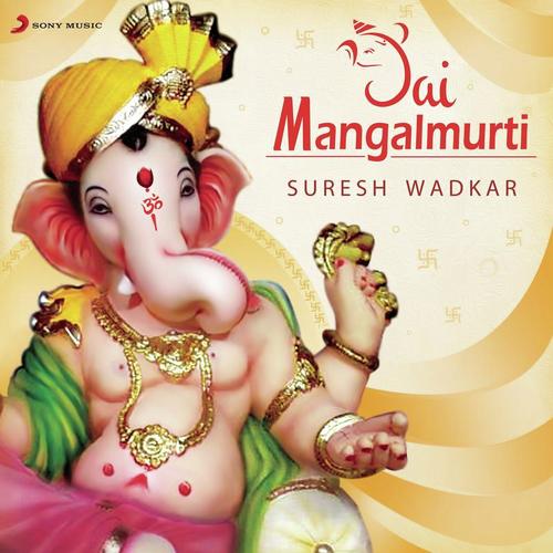 Bappa Tumhi Yaa Ho - Suresh Wadkar