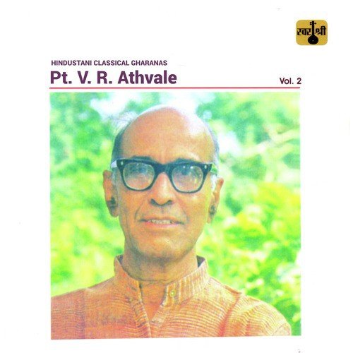 Hindustani Sangeetachi Gharani - Pandit V. R. Athvale