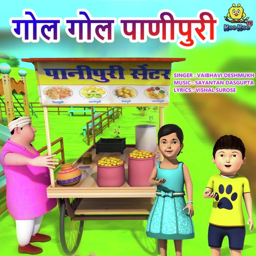 Gol Gol Panipuri - Vaibhavi Deshmukh