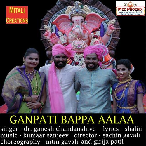 Ganpati Bappa Aalaa - Dr.Ganesh Chandanshive