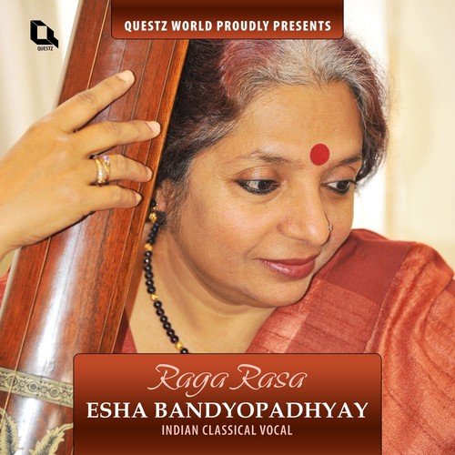 Raga Jaunpuri Bhajan in Teen Taal Pawan Naam Tumhara - Esha Bandyopadhyay