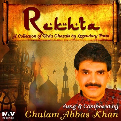 Khabar-e-Tahayyur-e-Ishq Sun - Ghulam Abbas Khan, Siraj Aurangabadi