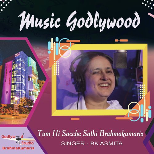 Tum Hi Sacche Sathi Brahmakumaris - Murli Manohar Swarup