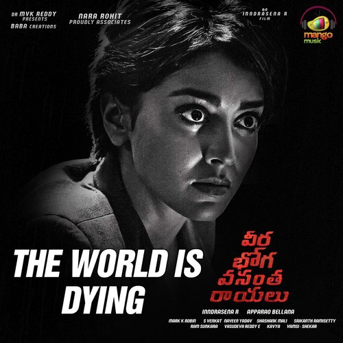 The World Is Dying (From Veera Bhoga Vasantha Rayalu) - Nivas K. Prasanna