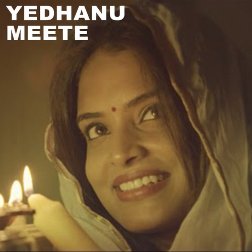 Yedhanu Meete - Krishna Chandra, Sarayu Roy