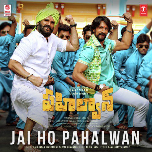 Jai Ho Pahalwan (From Pahalwan) - Vyasa Raj, Arjun Janya