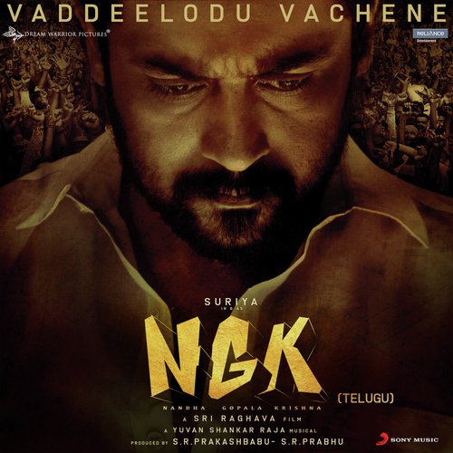 Vaddeelodu Vachene (From NGK (Telugu)) - Sathyan