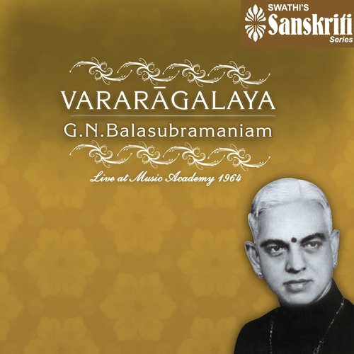 Mangalam - Madyamavathi - Adi (Live) - G.N. Balasubramaniam