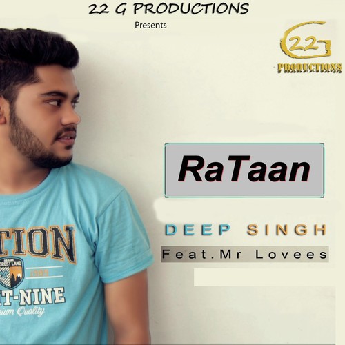 Rataan - Deep Singh, Mr.Lovees