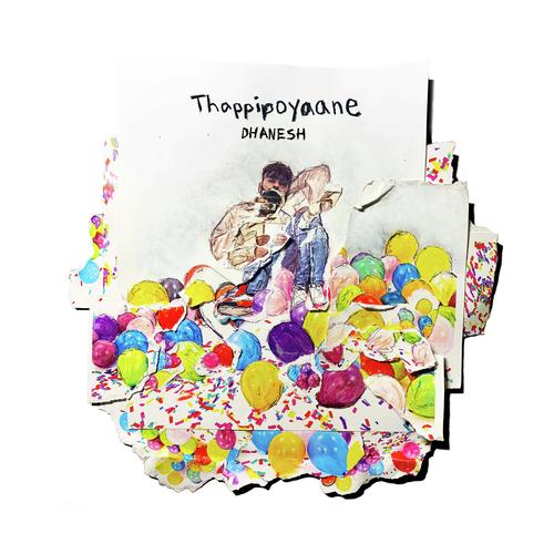 Thappipoyaane - DHANESH
