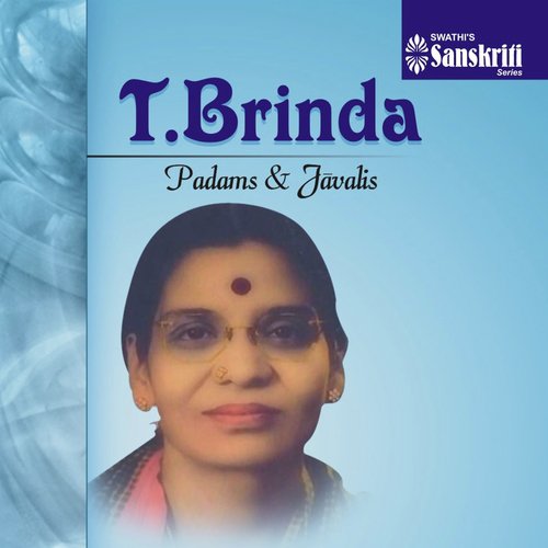 Ittanaitulambara   Dhanyasi   Adi - T. Brinda