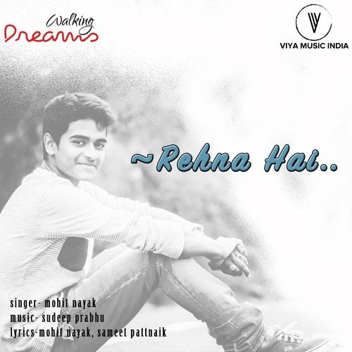 Rehna Hai - Mohit Nayak