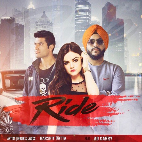 Ride - Harshit Datta, Ao Garry