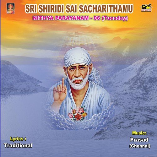 Sri Sai Sacharithamu   Nithya Prayanam 6 (Thusday) - Prasad (Chennai)
