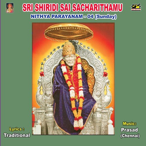 Sri Sai Sacharithamu   Nithya Prayanam 4 (Sunday) - Prasad (Chennai)