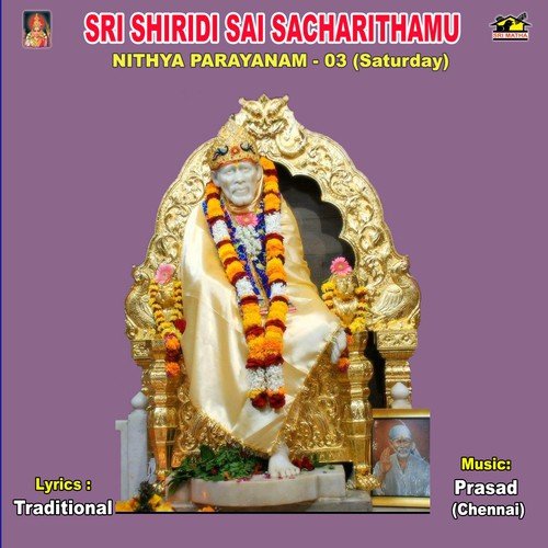 Sri Sai Sacharithamu   Nithya Prayanam 3 (Saturday) - Prasad (Chennai)