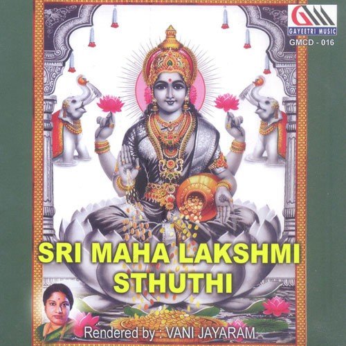 Maha Laxmi Stuti - Vani Jayaram