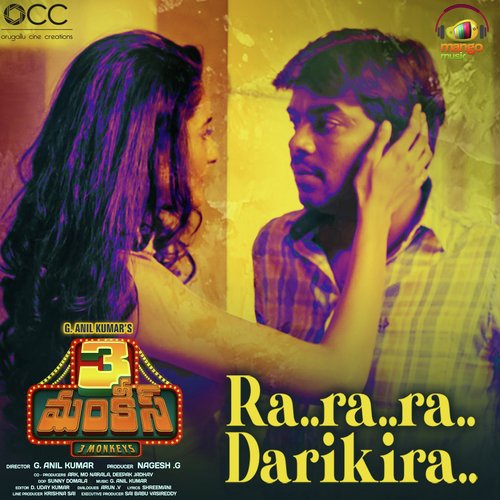 Ra Ra Ra Darikira (From 3 Monkeys) - Lipsika, Gopireddy Anil Kumar