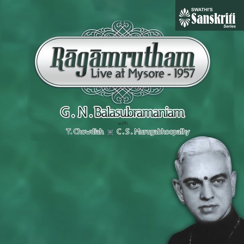 Slokam - Ragamalika - G.N. Balasubramaniam, T. Chowdiah, C.S. Murugaboopathy