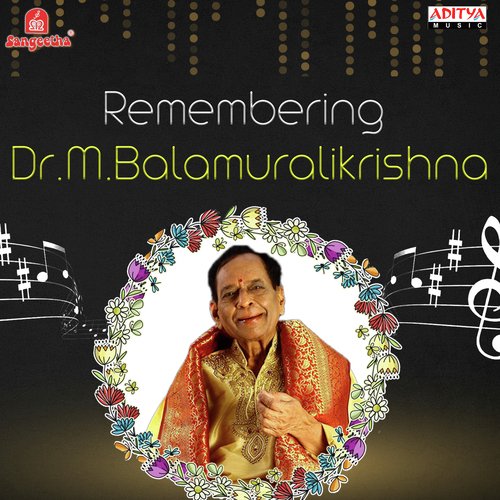 Deena Dayalo (From Bhadradri Ramadas Sankeethanalu) - M. Balamuralikrishna