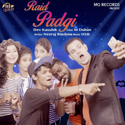 Raid Padgi - Dev Kaushik, M. Duhan