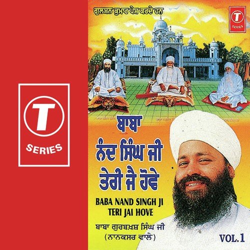 Baba Nand Singh Ji Teri Jai Hove - Baba Gurbaksh Singh