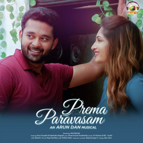 Prema Paravasam - Sri Krishna, ML Sruthi, Phani Kumar Kasibhotla, Arun Dan