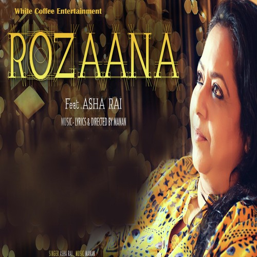 Rozaana - Asha Rai