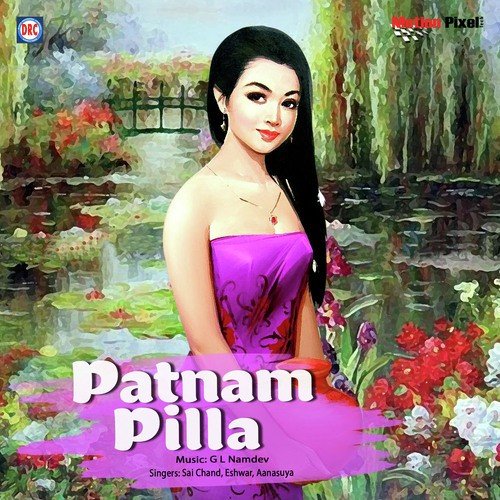 Patnam pillo - Sai Chand, Eshwar, Anasuya