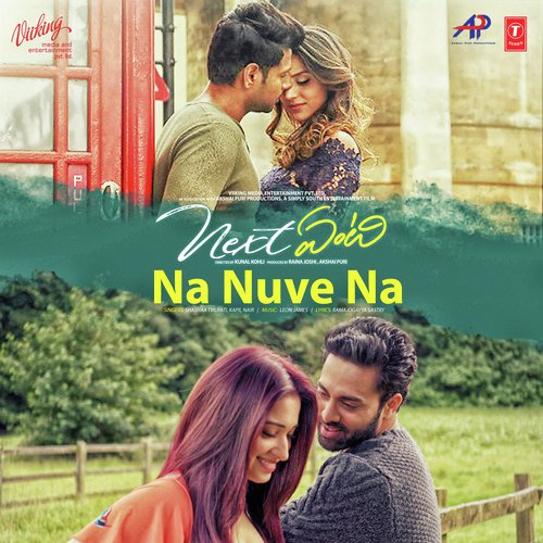 Na Nuve Na (From Next ENTI) - Ash King, M. M. Manasi, Leon James