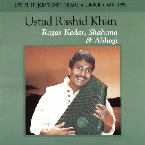 Raga Shahana (Khyal in Ektal Gunda Laa Malina) - Rashid Khan