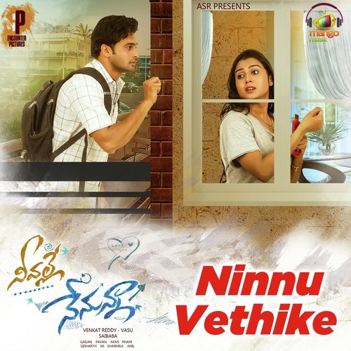 Ninnu Vethike (From Neevalle Nenunna) - Abhay Jodhpurkar, Sidharth Sadasivuni