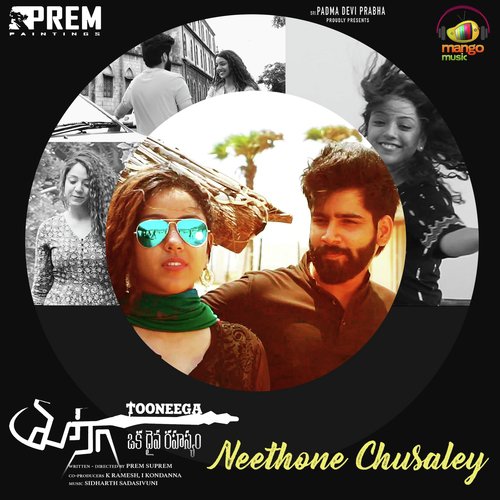 Neethone Chusaley (From Tooneega) - Hari Goura, Sidharth Sadasivuni