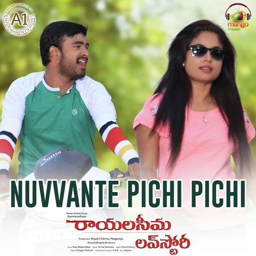 Nuvvante Pichi Pichi (From Rayalaseema Love Story) - Chendra, Sri Sai Yellendher, Dheeddi Parameshwer Rao