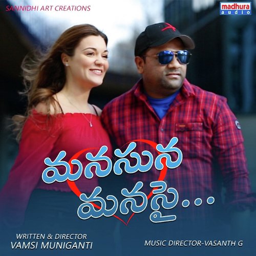 Manasuna Manasai - Vasanth G
