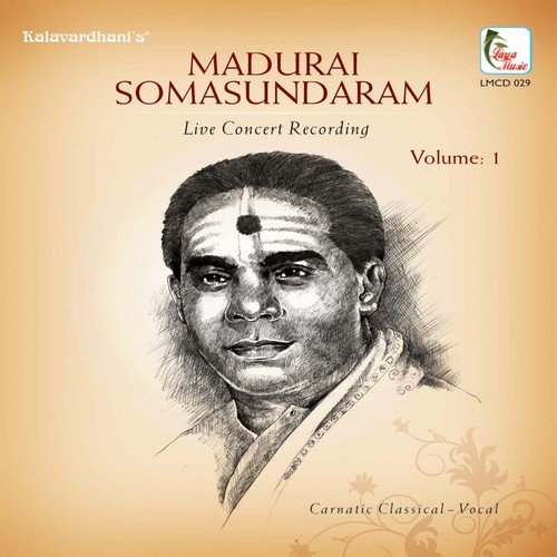 Siva Siva   Panthuvarali   Adi - Madurai Somasundaram