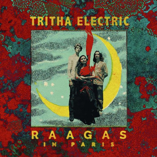 Yaman Rhapsody - Tritha Electric, Tritha Sinha